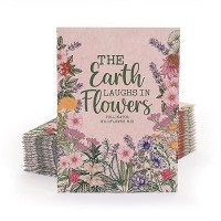 Bentley Seed Co The Earth Laughs In Flowers Beautiful Illustrated Flower Design Art And Quote Environmental Favor Polli